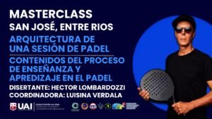 Masterclass de Pádel - Arquitectura de una Sesión - Contenidos del Proceso de enseñanza y aprendizaje